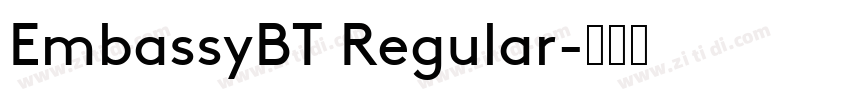 EmbassyBT Regular字体转换